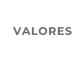VALORES